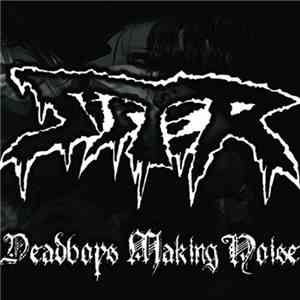 Sister  - Deadboys Making Noise
