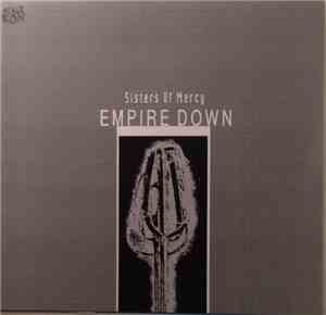 Sisters Of Mercy - Empire Down