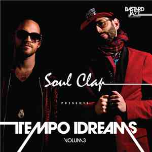 Soul Clap - Tempo Dreams Volum3