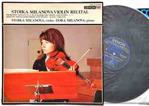 Stoika Milanova / Dora Milanova - Stoika Milanova Violin Recital