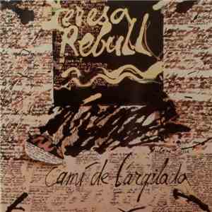 Teresa Rebull - Camí De L'Argilada