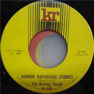 The Driving Stupid - Horror Asparagus Stories / The Reality Of (Air) Fried ...
