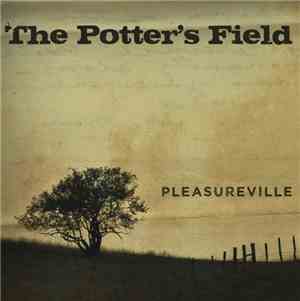 The Potter's Field - Pleasureville