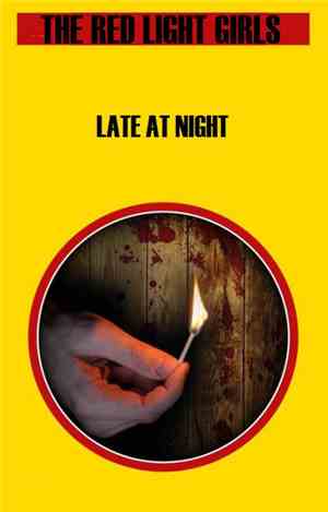 The Red Light Girls - Late At Night