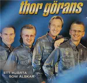 Thor Görans - Ett Hjärta Som Älskar