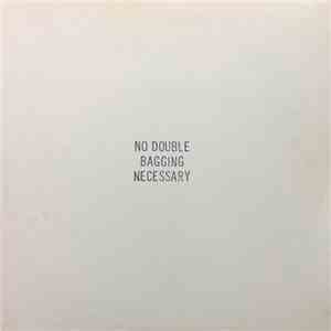 Tirez Tirez - No Double Bagging Necessary