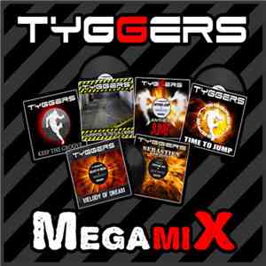 Tyggers - Megamix