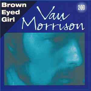 Van Morrison - Brown Eyed Girl