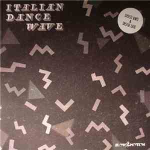 Various - Italian Dance Wave – Disco Uno & Disco Due
