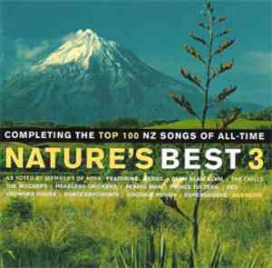 Various - Nature's Best 3: Completing the Top 100 NZ Songs Of All-Time