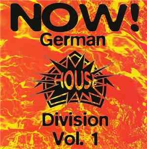 Various - Now! Compilation - German House Division Vol. 1