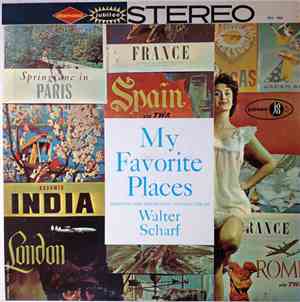 Walter Scharf - My Favorite Places