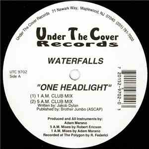 Waterfalls - One Headlight