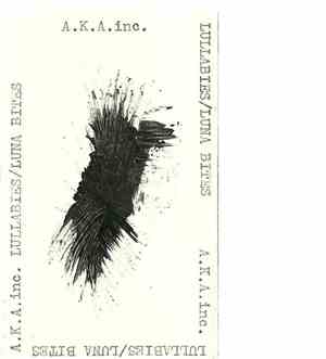 A.K.A.inc. - Lullabies/Luna Bites