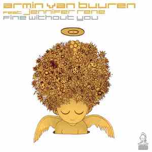 Armin van Buuren Feat. Jennifer Rene - Fine Without You