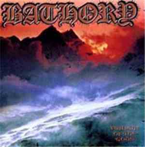 Bathory - Twilight Of The Gods