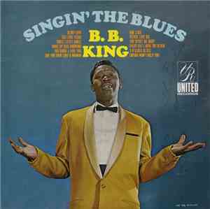B.B. King - Singin' The Blues
