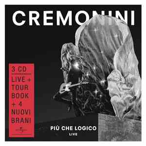 Cesare Cremonini - Più Che Logico (Live)