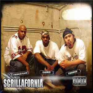 Charlie Kane & Gambizi & Promise - Scrillafornia