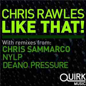 Chris Rawles - Like That!