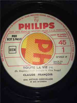 Claude François - Toute la Vie / Qu'est Ce Que Tu Deviens