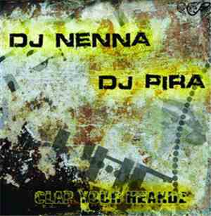 DJ Nenna & DJ Pira - Clap Your Handz
