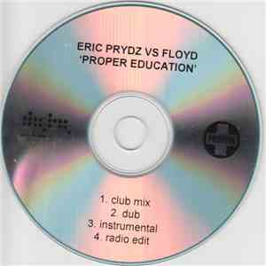 Eric Prydz Vs Floyd - Proper Education