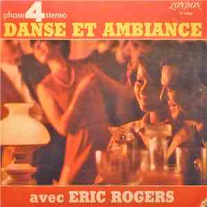 Eric Rogers  - Danse Et Ambiance