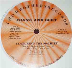 Frank And Bert Featuring The McChief - Noone's Gonna Love You / Way Way Dow ...