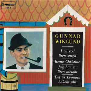 Gunnar Wiklund - I En Röd Liten Stuga