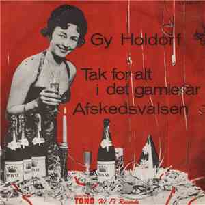 Gy Holdorf - Tak For Alt I Det Gamle År / Afskedsvalsen