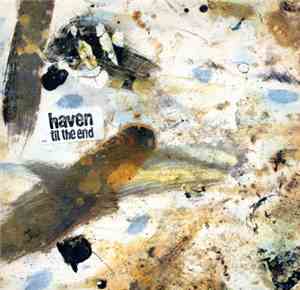 Haven - Til The End