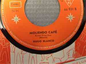 Hugo Blanco - Moliendo Cafe / Orquidea