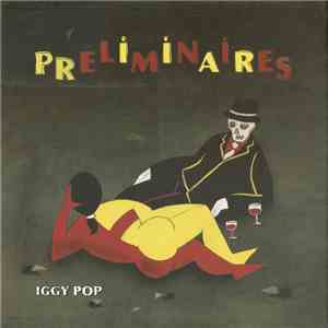 Iggy Pop - Préliminaires