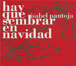 Isabel Pantoja - Hay Que Sembrar En Navidad