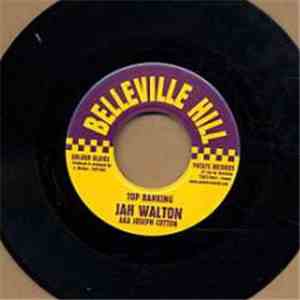 Jah Walton AKA Joseph Cotton - Top Ranking