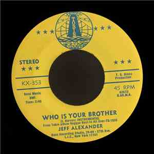 Jeff Alexander  - Who Is Your Brother