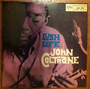 John Coltrane - Lush Life