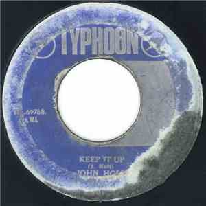 John Holt - Keep It Up / A Love Like Yours