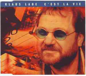 Klaus Lage - C'est La Vie