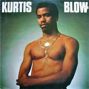 Kurtis Blow - Kurtis Blow