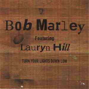 Lauryn Hill And Bob Marley - Turn Your Lights Down Low