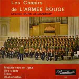 Les Chœurs De L'Armée Rouge - Mettons-Nous En Route