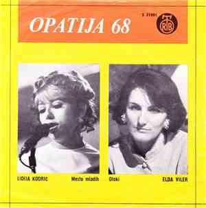 Lidija Kodrič / Elda Viler - Opatija 68