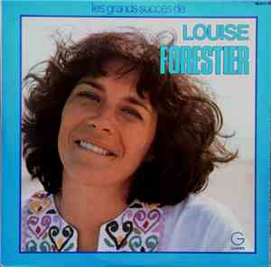Louise Forestier - Les Grands Succès De