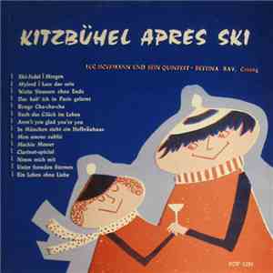 Luc Hoffmann Und Sein Quintett - Bettina Ray - Kitzbühel Apres Ski