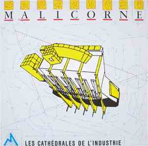 Malicorne - Les Cathédrales De L'Industrie