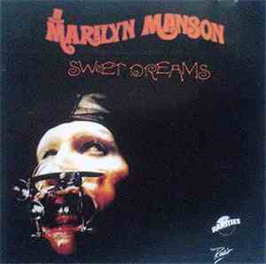 Marilyn Manson - Sweet Dreams