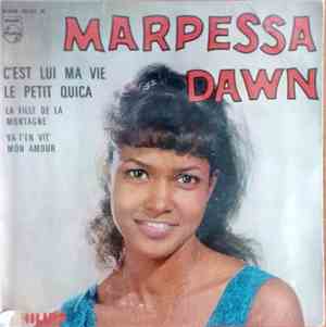 Marpessa Dawn - C'est Lui Ma Vie / Le Petit Quica
