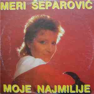 Meri Šeparović - Moje Najmilije
